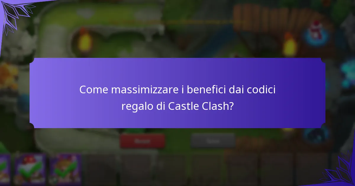 Come riscattare i codici regalo di Castle Clash?