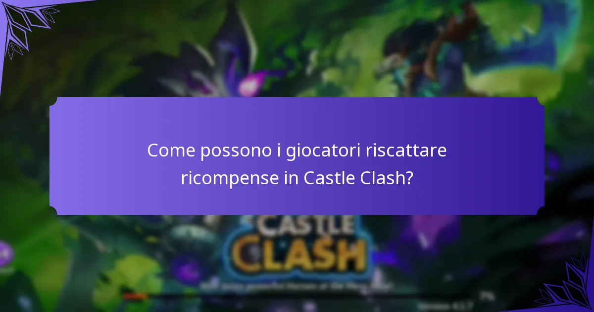 Quali nuove funzionalità sono state introdotte in Castle Clash?