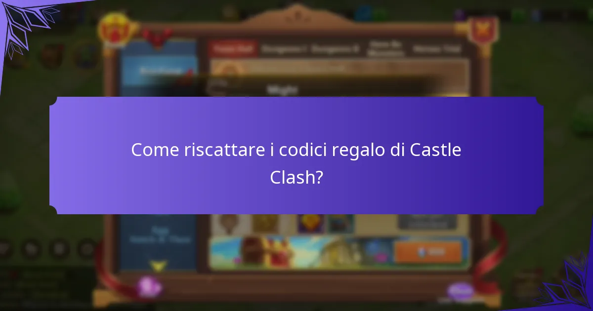 Quali ricompense posso ottenere dai codici regalo di Castle Clash?