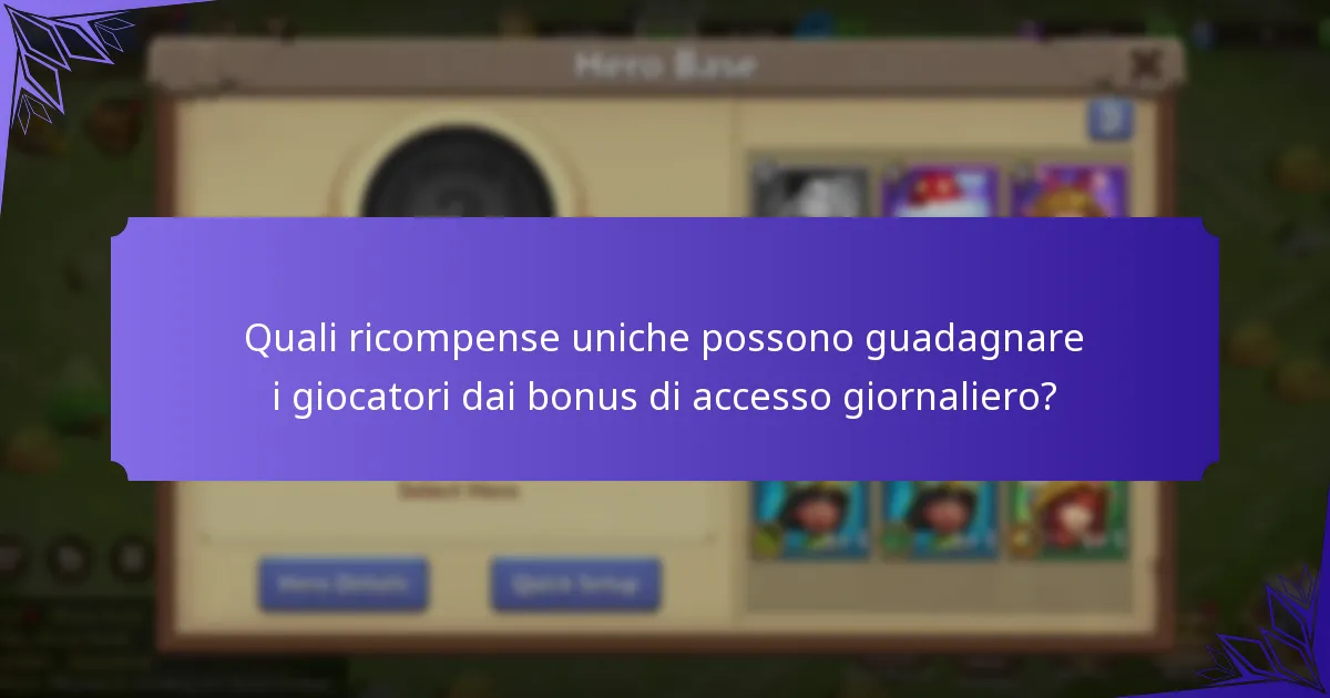 Quali strategie possono massimizzare le ricompense di accesso giornaliero?