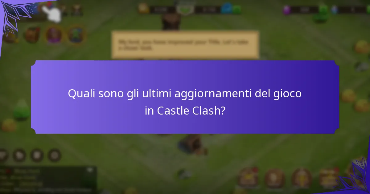 Quali sono le migliori strategie per massimizzare le ricompense in Castle Clash?